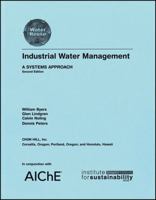 Industrial Water Management: A Systems Approach [With CDROM] 0816908753 Book Cover