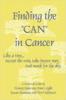 Finding the Can in Cancer 1411699793 Book Cover