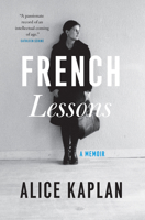 French Lessons: A Memoir 0226424189 Book Cover