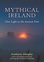 Mythical Ireland: New Light on the Ancient Past 0995792720 Book Cover