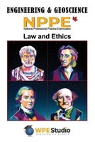 Engineering & Geoscience - NPPE: Law and Ethics 1777909600 Book Cover
