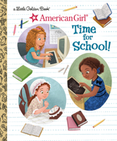 Time for School! (American Girl) 059348326X Book Cover