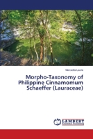 Morpho-Taxonomy of Philippine Cinnamomum Schaeffer 6139845424 Book Cover