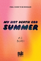 My Hot Death God Summer B0GVH69FYT Book Cover