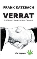 Verrat: Erzählungen, Kurzgeschichten, Fragmente 3981955412 Book Cover