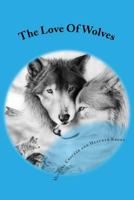 The Love Of Wolves: NA 1974675025 Book Cover