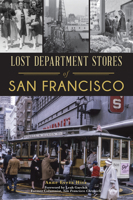 Lost Department Stores of San Francisco 1467140716 Book Cover