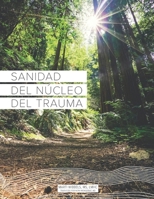 Sanidad del N�cleo Del Trauma 0974612472 Book Cover