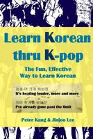 Learn Korean With K-pop 153313443X Book Cover