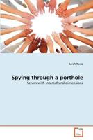 Spying through a porthole 3639370392 Book Cover