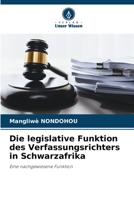 Die legislative Funktion des Verfassungsrichters in Schwarzafrika (German Edition) 6208545978 Book Cover