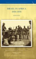 Israel in Africa 1956-1976 9089791140 Book Cover