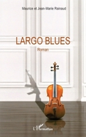 Largo Blues (French Edition) 2343180792 Book Cover