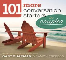 101 More Conversation Starters for Couples 0802408389 Book Cover
