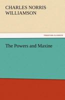 The Powers and Maxine 1523476931 Book Cover