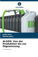Algen: Von der Produktion bis zur Ölgewinnung (German Edition) 6630088506 Book Cover