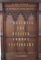 Preaching the Revised Common Lectionary: A Guide 0687646243 Book Cover