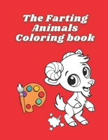 The Farting Animals Coloring Book: An Adult and Kids Coloring Book for Animal Lovers for Stress Relief & Relaxation B08ZW4RLD9 Book Cover