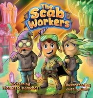 The Scab Workers B0H8F7TGFJ Book Cover