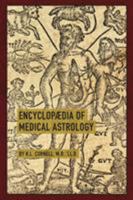 Encyclopedia of Medical Astrology 0877287538 Book Cover