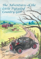 The Adventures of the Little Pigtailed Country Girl B0F67LK2M5 Book Cover
