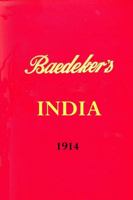 Baedeker's India 1914 0956528961 Book Cover