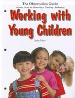 Working with Young Children- Observ. Guide 1590708172 Book Cover