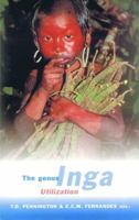 The Genus Inga: utilization 190034758X Book Cover
