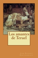 Los amantes de Teruel 1500404578 Book Cover