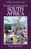 Culture and Customs of South Africa 0313320187 Book Cover
