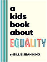 A Kids Book About Equality 0744094631 Book Cover
