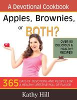 Apples, Brownies, or Both? 1936578808 Book Cover