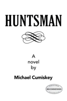 Huntsman 1643142631 Book Cover