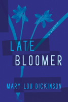 Late Bloomer 1834210119 Book Cover