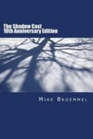 The Shadow Cast 1512142506 Book Cover