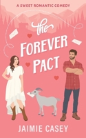 The Forever Pact (The Bachelors of Paradise Valley) B0CJX9LHRR Book Cover