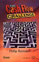 The Cash Flow Challenge 0566078074 Book Cover