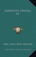Godwyn's Ordeal V1 1163278742 Book Cover