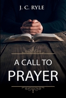 A Call to Prayer 0851518192 Book Cover