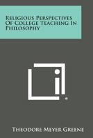 Religious Perspectives of College Teaching in Philosophy 1258655365 Book Cover