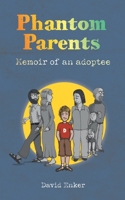 Phantom Parents: Memoir of an Adoptee 9090369449 Book Cover