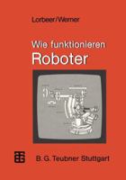 Wie Funktionieren Roboter 3519125315 Book Cover