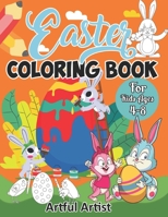 Easter Coloring Book For Kids Ages 4-8: Easter Day Activity Unique Coloring Illustration Fun Book For All Preschool Kids And Toddlers B08W7SPPLT Book Cover