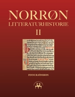 Norrøn litteraturhistorie II: Den oldnorske og oldislandske litteraturs historie 8743048889 Book Cover