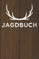 Jagdbuch: Schussbuch |  Jagdtagebuch A5,  Jagdbuch oder Jagd Logbuch | 52 Wochenplan (German Edition) 1690111879 Book Cover