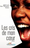 Les cris de mon coeur. Poèmes (Harmattan Congo-Brazzaville) (French Edition) 2343064121 Book Cover