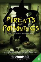 Parents and Poisonings 1540370100 Book Cover