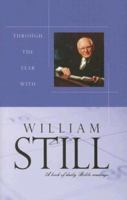 Through the Year with William Still 0851519415 Book Cover