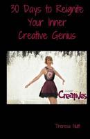 30 Days to Reignite Your Inner Creative Genius 153336902X Book Cover