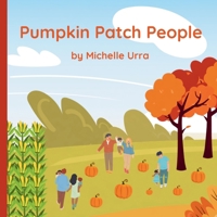 Pumpkin Patch People B0CHKZH2V5 Book Cover